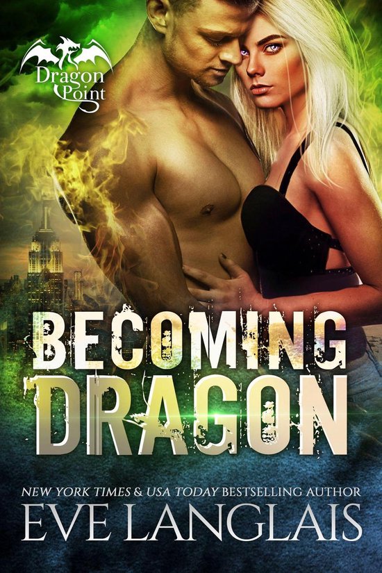 Dragon Point 1 - Becoming Dragon