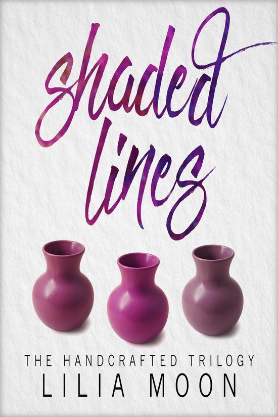 The Handcrafted Trilogy 3 - Shaded Lines