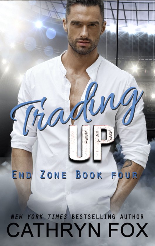 End Zone 4 - Trading Up