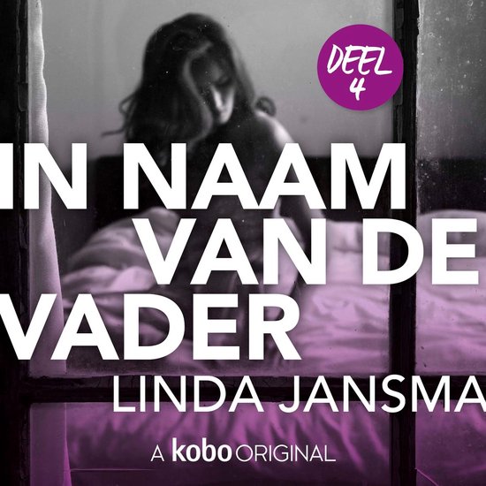 In naam van de vader - Deel 4