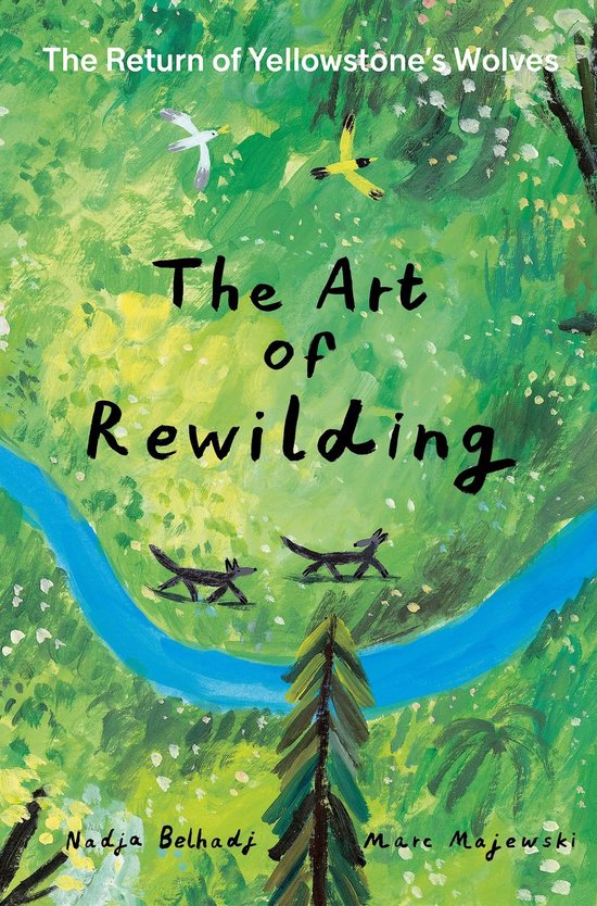 The Art of Rewilding