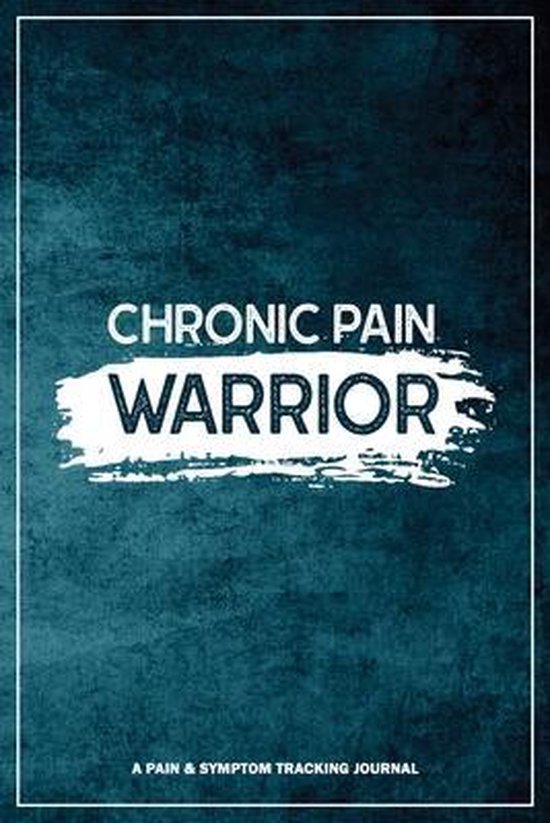 Chronic Pain Warrior