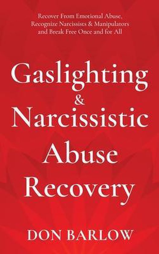 Gaslighting & Narcissistic Abuse Recovery