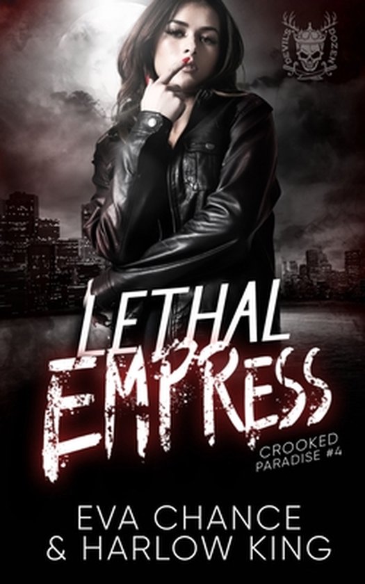 Crooked Paradise- Lethal Empress