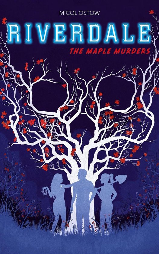 Riverdale 3 - Riverdale - The Maple Murders