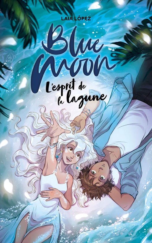 Moon 2 - Strawberry Moon - Tome 2 - Blue Moon