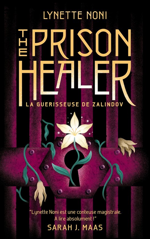 The Prison Healer 1 - The Prison Healer - tome 1 - La guérisseuse de Zalindov