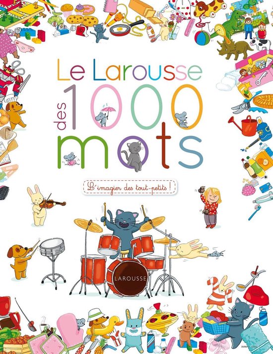 Le Larousse des 1 000 mots