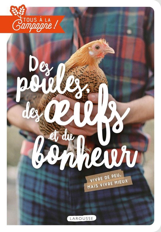 Des poules, des oeufs et du bonheur