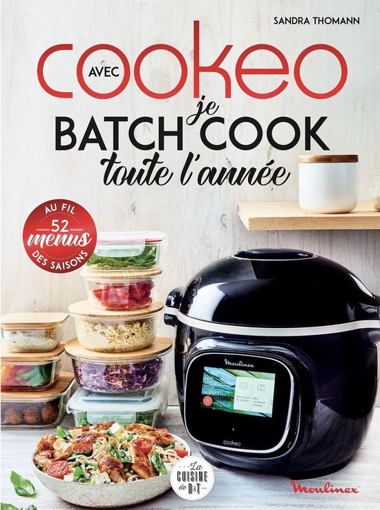 Je batch cook toute l'année avec Cookeo