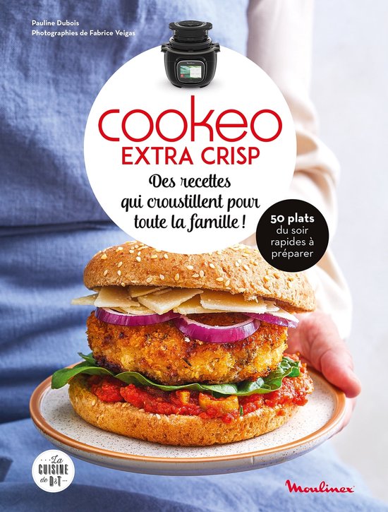 Des recettes qui croustillent pour toute la famille avec Cookeo Extra Crisp