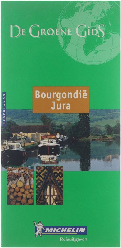 Groene Gids Bourgondie Jura Nederlands