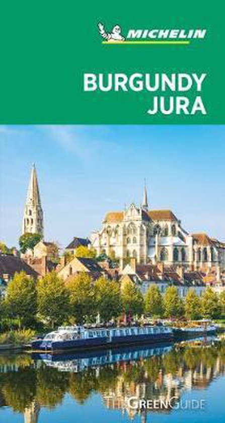 Burgundy-Jura - Michelin Green Guide