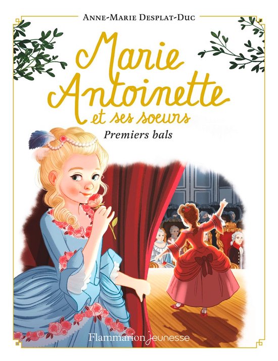 Marie-Antoinette et ses sœurs 2 - Marie-Antoinette et ses sœurs (Tome 2) - Premiers bals