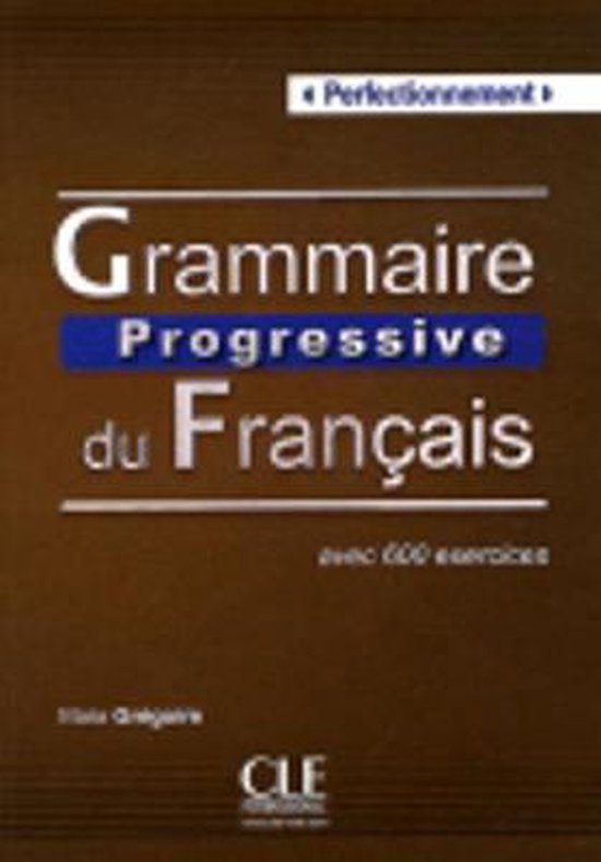 Grammaire progressive du francais - Nouvelle edition