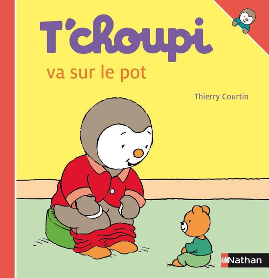 Les Albums T'choupi - T'choupi va sur le pot