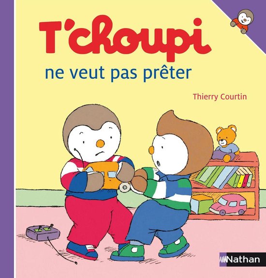 Les Albums T'choupi - T'choupi ne veut pas prêter