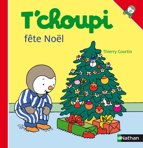 Les Albums T'choupi - T'choupi fête Noël