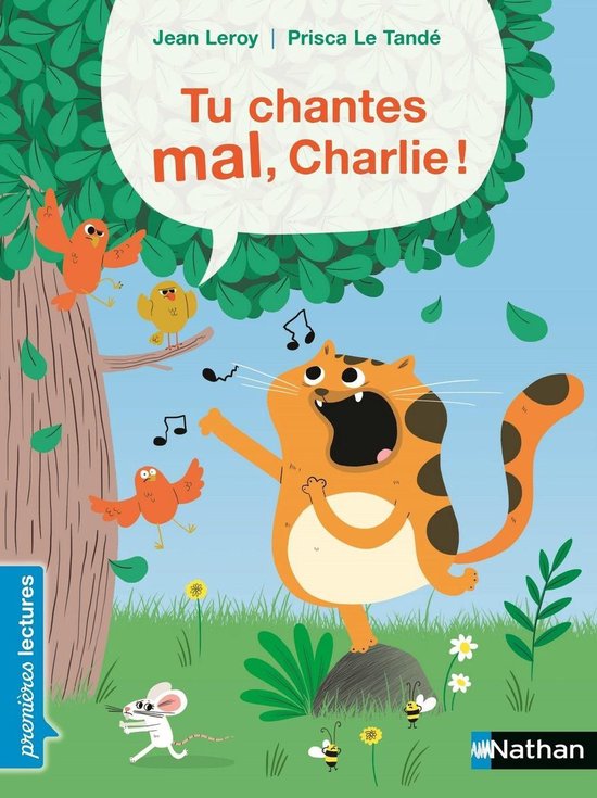 PREMIERE LECTURE - Tu chantes mal, Charlie ! - Premières Lectures - Dès 6 ans