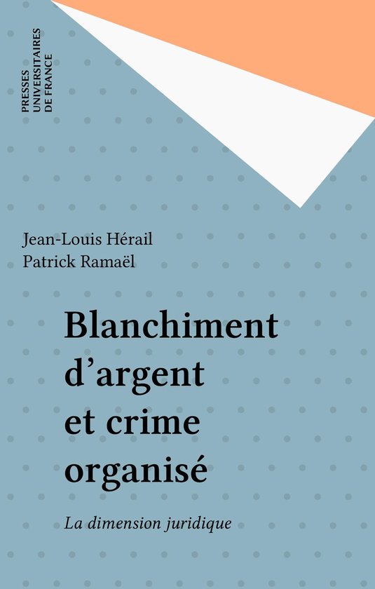 Blanchiment d'argent et crime organisé