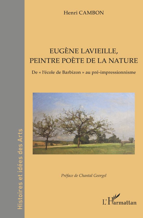 Eugène Lavieille, peintre poète de la nature