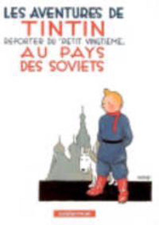 Les aventures de Tintin - Tintin au pays de Soviets