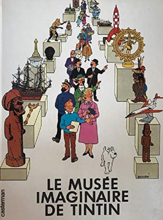 Le Musée imaginaire de Tintin