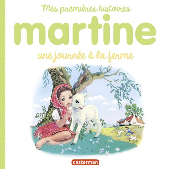 Mes premiers Martine - Mes premiers Martine - Une journée à la ferme