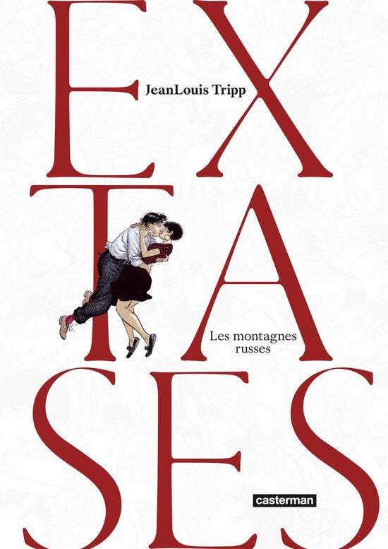 Extases 2 - Extases (Tome 2) - Les montagnes russes