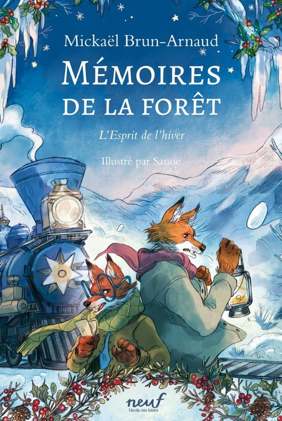 Mémoires de la forêt 3 - Mémoires de la forêt - Tome 3 - L'esprit de l'hiver