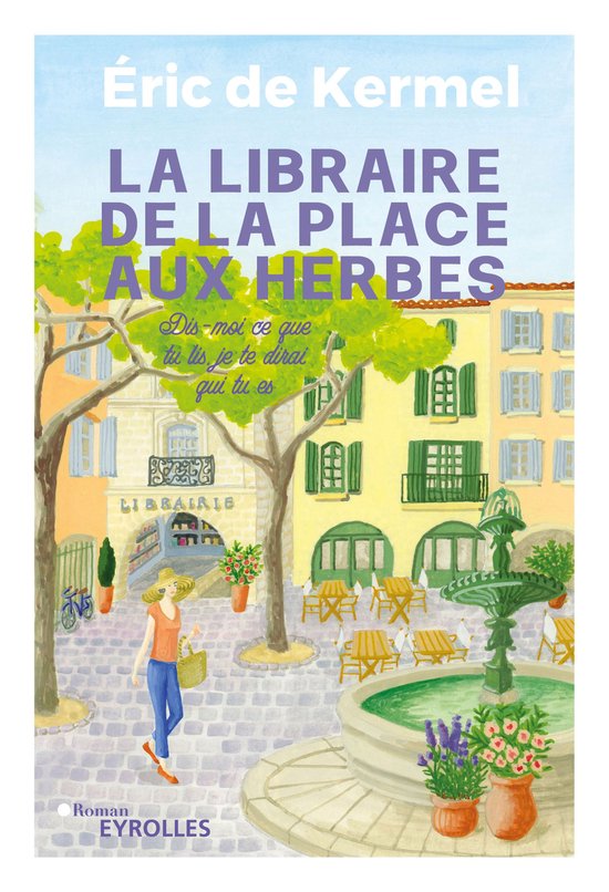 Pop'littérature - La libraire de la place aux herbes