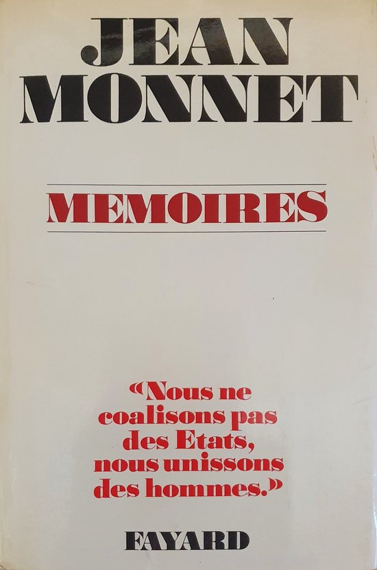 Mémoires - Jean Monnet