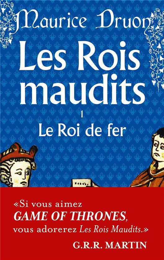 Rois Maudits No 1 Le Roi De Fer