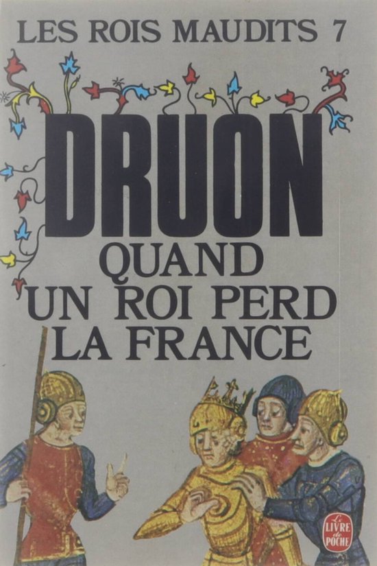 Quand Un Roi Perd La France