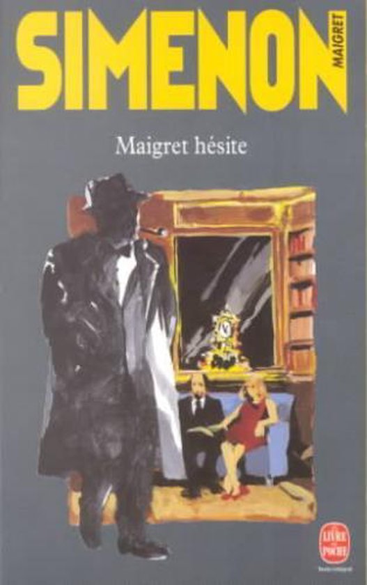 Maigret hesite