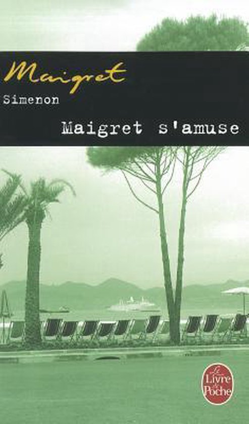 Maigret s'amuse