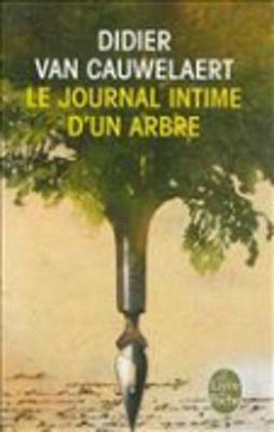 Le journal intime d'un arbre