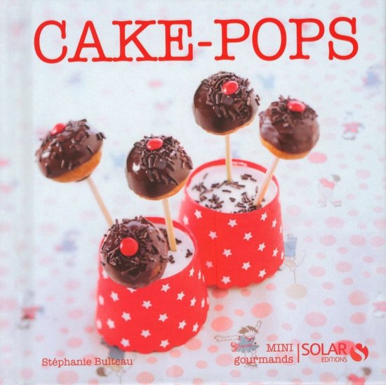 Mini gourmands - Cake pops - Mini gourmands