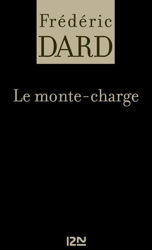 Frédéric Dard - Le monte-charge