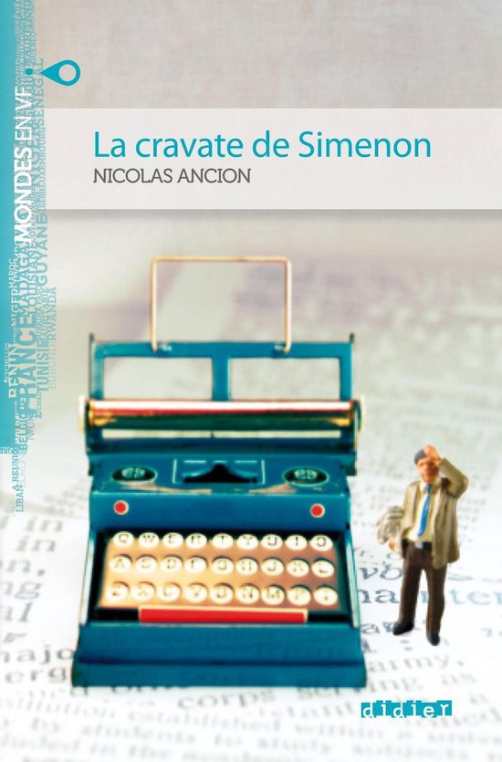 Mondes en VF - La cravate de Simenon - Niv. A2 - Ebook