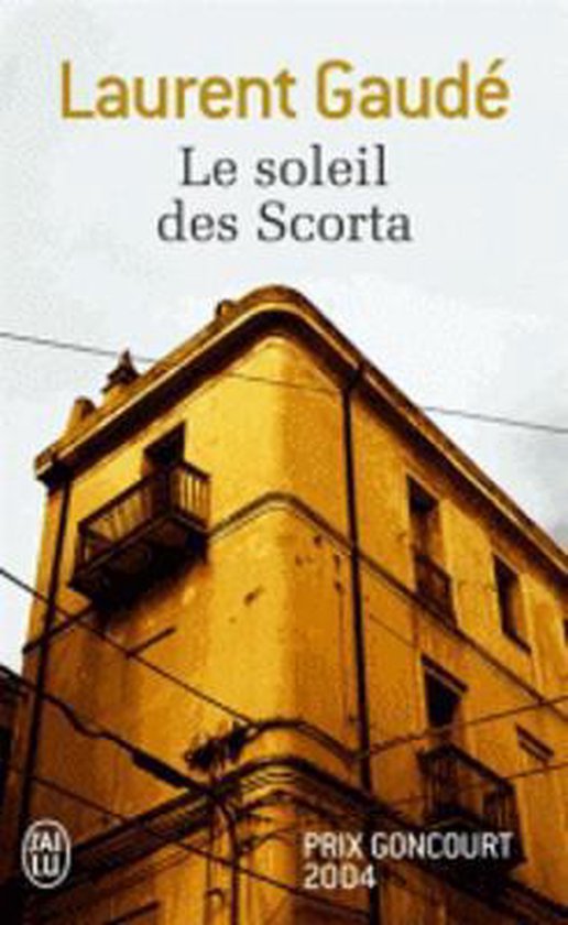 Le soleil des Scorta