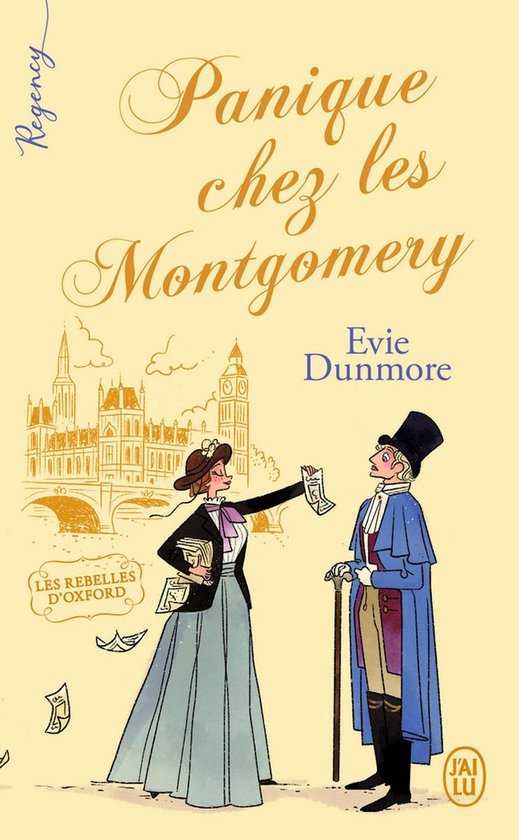 Les rebelles d'Oxford 1 - Regency - Les rebelles d'Oxford (Tome 1) - Panique chez les Montgomery