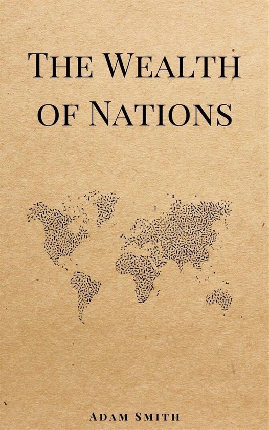 The Wealth of Nations