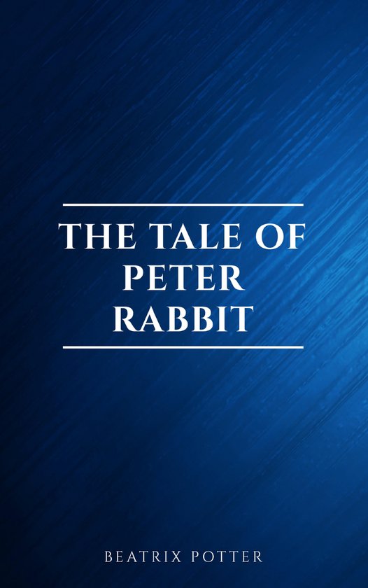 The Tale of Peter Rabbit