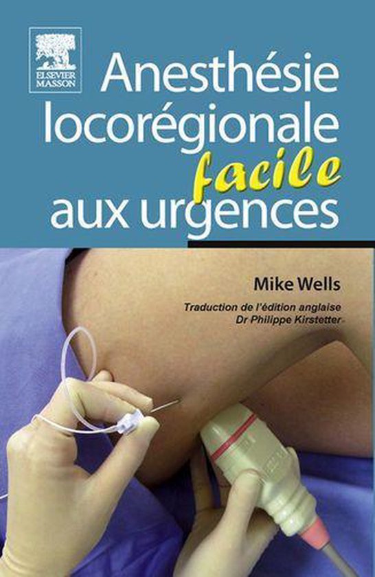 Anesthésie locorégionale facile aux urgences