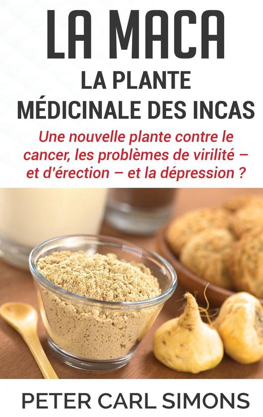 La maca - La plante médicinale des Incas