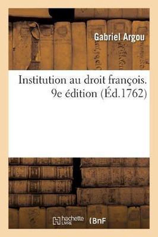 Institution Au Droit Franois. 9e dition