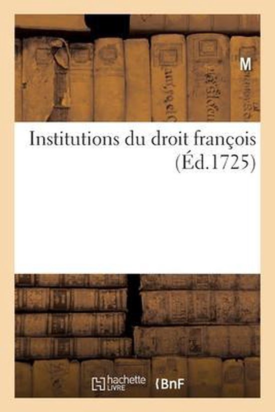 Institutions Du Droit Franois