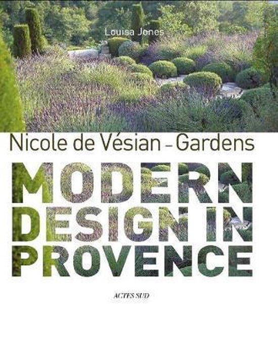 Nicole de Vésian - Gardens