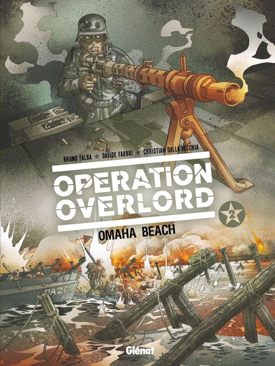 Opération Overlord 2 - Opération Overlord - Tome 02